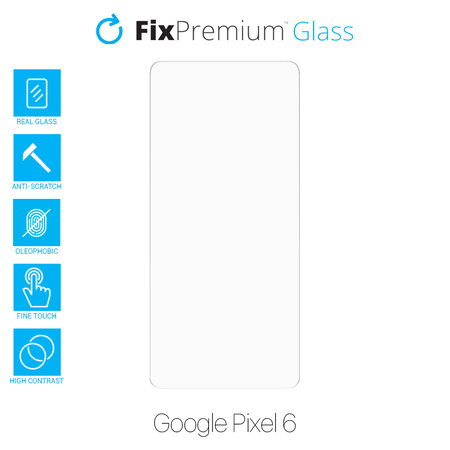 FixPremium Glass - Geam securizat pentru Google Pixel 6